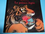 Le prince tigre de chen jiang hong - ecole loisirs - Miniature